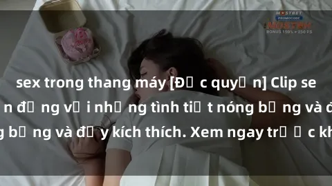 sex trong thang máy [Độc quyền] Clip sex sinh viên gây chấn động với những tình tiết nóng bỏng và đầy kích thích. Xem ngay trước khi bị cấm!