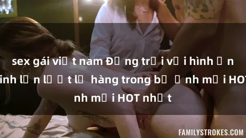 sex gái việt nam Động trời với hình ảnh gái xinh lần lượt lộ hàng trong bộ ảnh mới HOT nhất