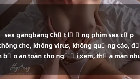 sex gangbang Chất lượng phim sex cập nhật mới nhất, không che, không virus, không quảng cáo, đảm bảo an toàn cho người xem, thỏa mãn nhu cầu tình dục của bạn.