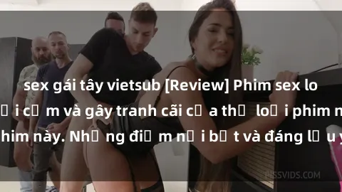 sex gái tây vietsub [Review] Phim sex loli: Đánh giá về sự gợi cảm và gây tranh cãi của thể loại phim này. Những điểm nổi bật và đáng lưu ý khi xem phim loli.