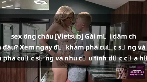 sex ông cháu [Vietsub] Gái mại dâm châu Á hấp dẫn đến đâu? Xem ngay để khám phá cuộc sống và nhu cầu tình dục của họ!