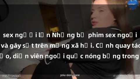 sex người lớn Những bộ phim sex ngoại quốc nổi tiếng và gây sốt trên mạng xã hội. Cảnh quay táo bạo, diễn viên ngoại quốc nóng bỏng trong các tác phẩm đỉnh cao.